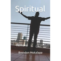 Spiritual: -Remake