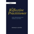 The Reflective Practitioner