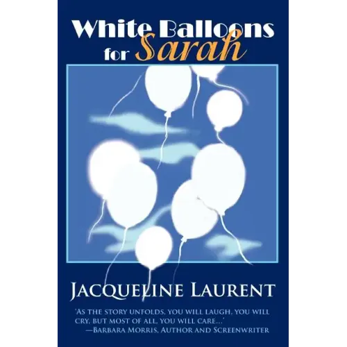 White Balloons for Sarah