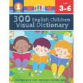 300 English Children Visual Dictionary Picture with Easy Sentence Reading Book: Full colored cartoons pictures vocabulary builder (animal, numbers, fi