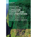 Language Contact and Documentation / Contacto Lingüístico Y Documentación