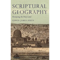 Scriptural Geography: Portraying the Holy Land