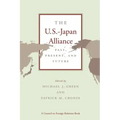 The U.S.-Japan Alliance: Past, Present, and Future