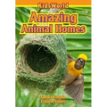 Amazing Animal Homes