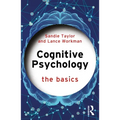 Cognitive Psychology: The Basics