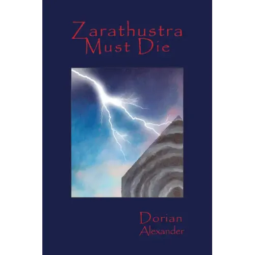 Zarathustra Must Die