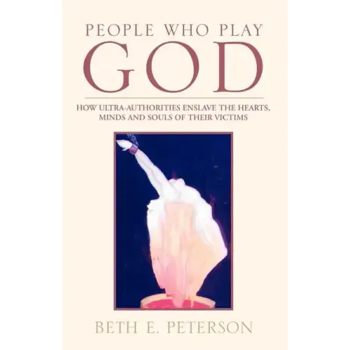 People Who Play God