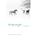 The Days Are Gods