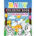 Baby Coloring Book 1 Year Old: Toddler Coloring Book with Animals, Activity Toddler Coloring Book, Toddler coloring books ages 1-3