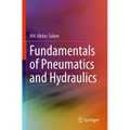 Fundamentals of Pneumatics and Hydraulics