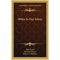 Hitler in Our Selves
