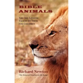 Bible Animals: And the Lessons Taught by Them for Children