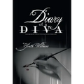 Diary of a Diva: Autobiographical Poetry and Politically Incorrect Statements