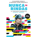 Nunca Te Rindas: La Trepídante Carrera de Checo Pérez