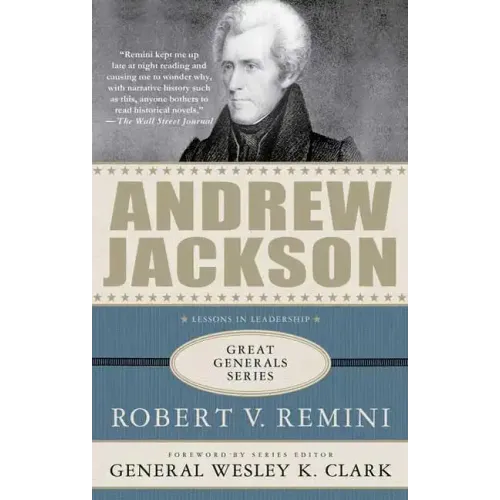 Andrew Jackson: Lessons in Leadership
