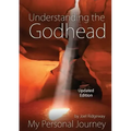 Understanding the Godhead: My Personal Journey
