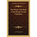 The Mystic Test Book of the Hindu Occult Chambers