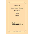 Abstracts of Cumberland County, Pennsylvania Wills, 1785-1825