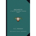 Arsareth: A Tale Of The Luray Caverns (1893)