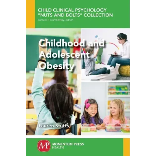 Childhood and Adolescent Obesity