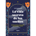 La Vida Secreta de Los Suenos