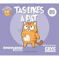 Tas Likes a Pat: Book 5