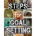 Steps for Goal Setting: Set, Work and Accomplish Your Goals the SMART Way, 216 Pages, 8.5x11, Prompts, Weekly Sections, Space for Writing Step