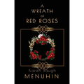 A Wreath of Red Roses: Heathcliff Lennox Investigates