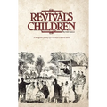 Revival's Children: A Religious History of Virginia's Eastern Shore