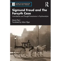 Sigmund Freud and the Forsyth Case: Coincidences and Thought-Transmission in Psychoanalysis
