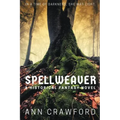 Spellweaver: A Historical Fantasy Novel