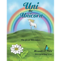 Uni the Unicorn: The Great Adventure