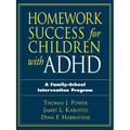 Homework Success for Children with ADHD: A Family-School Intervention Program