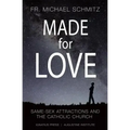 Made for Love: Same-Sex Attraction and the Catholic Church