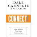 Connect!: How to Build Your Personal and Professional Network