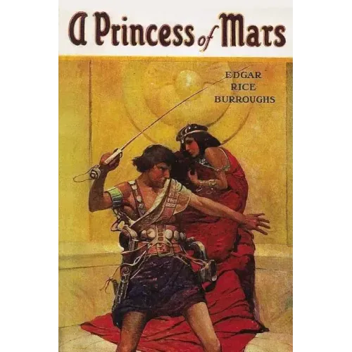 A Princess of Mars: Illustrated