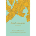 Arid Dreams: Stories