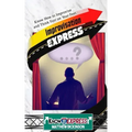 Improvisation Express: Know How to Improvise and Think Fast on Your Feet