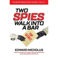 Two Spies Walk Into A Bar