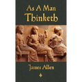 As A Man Thinketh