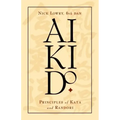 Aikido: Principles of Kata and Randori
