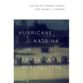 Hurricane Katrina in Transatlantic Perspective