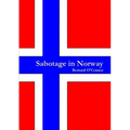 Sabotage in Norway