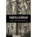 Complicity in the Holocaust: Churches and Universities in Nazi Germany