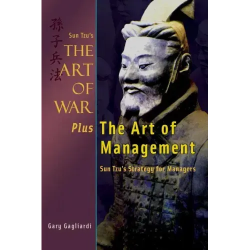 Sun Tzu's The Art of War Plus The Art of Management: Sun Tzu's Strategy for Managers