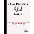 Chess Education Level 5