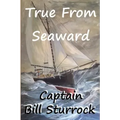 True From Seaward