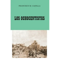 Los Ochocentistas: Libro Histórico de Arecibo