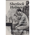 Sherlock Holmes The Holmes and Watson Series: The Complete Collection