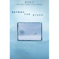 Beyond the Storm